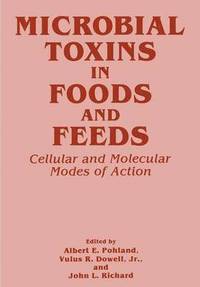 bokomslag Microbial Toxins in Foods and Feeds