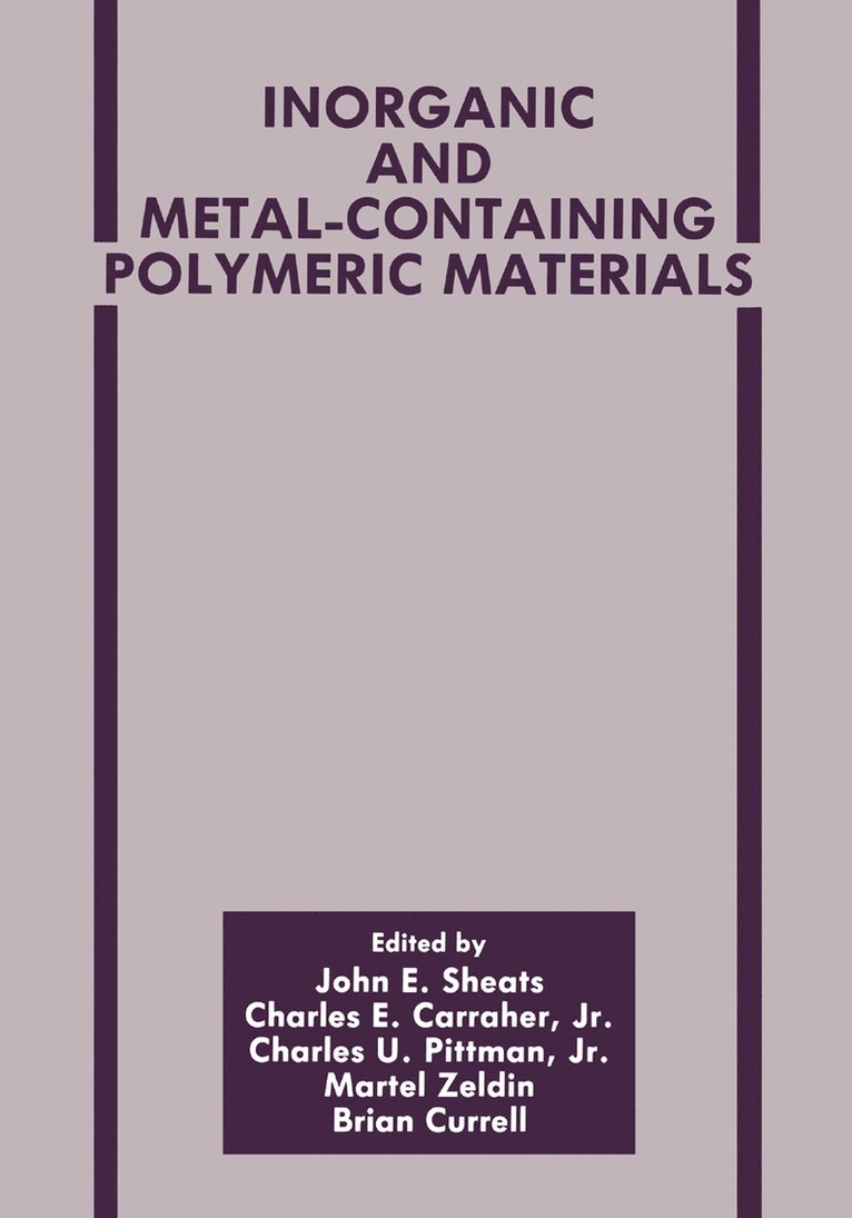 Inorganic and Metal-Containing Polymeric Materials 1