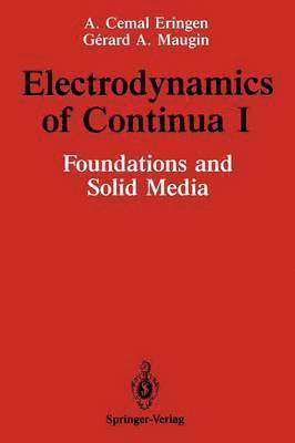 Electrodynamics of Continua I 1