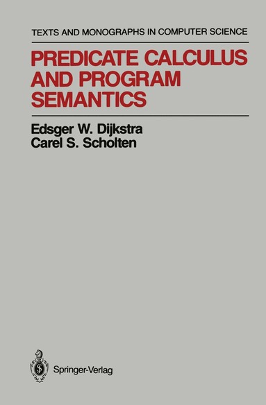 bokomslag Predicate Calculus and Program Semantics