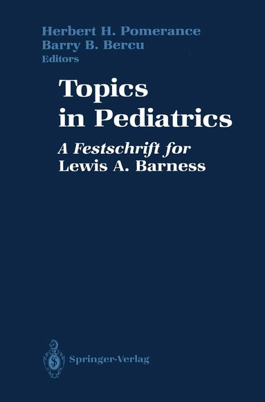 Herbert H. Pomerance, Barry B. Bercu - Topics in Pediatrics, Häftad