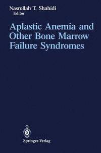 bokomslag Aplastic Anemia and Other Bone Marrow Failure Syndromes