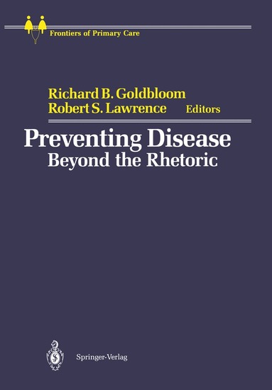 Richard B. Goldbloom, Robert S. Lawrence - Preventing Disease, Häftad