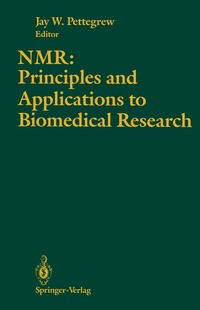 bokomslag NMR: Principles and Applications to Biomedical Research