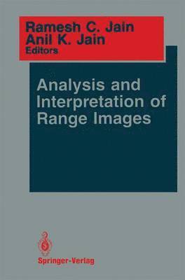 Ramesh C. Jain, Anil K. Jain - Analysis and Interpretation of Range Images, Häftad