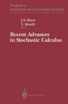 Recent Advances in Stochastic Calculus 1