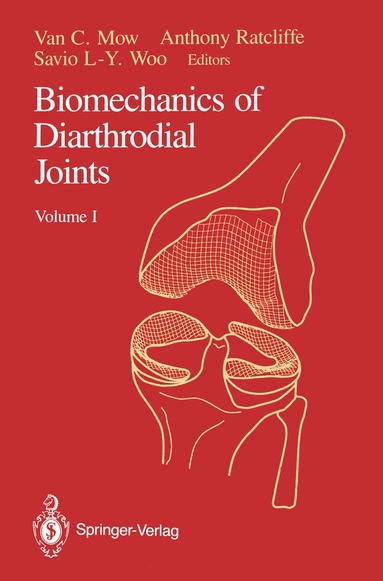 Van C. Mow, Anthony Ratcliffe, Savio L-Y. Woo - Biomechanics of Diarthrodial Joints, Häftad