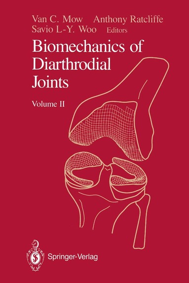 Van C. Mow, Anthony Ratcliffe, Savio L-Y. Woo - Biomechanics of Diarthrodial Joints, Häftad