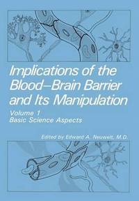 bokomslag Implications of the Blood-Brain Barrier and Its Manipulation