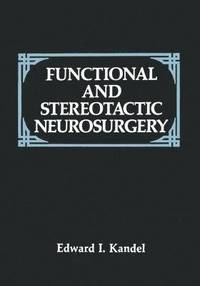 bokomslag Functional and Stereotactic Neurosurgery