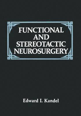 Functional and Stereotactic Neurosurgery 1