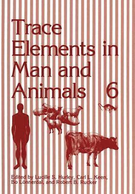 Trace Elements in Man and Animals 6 1