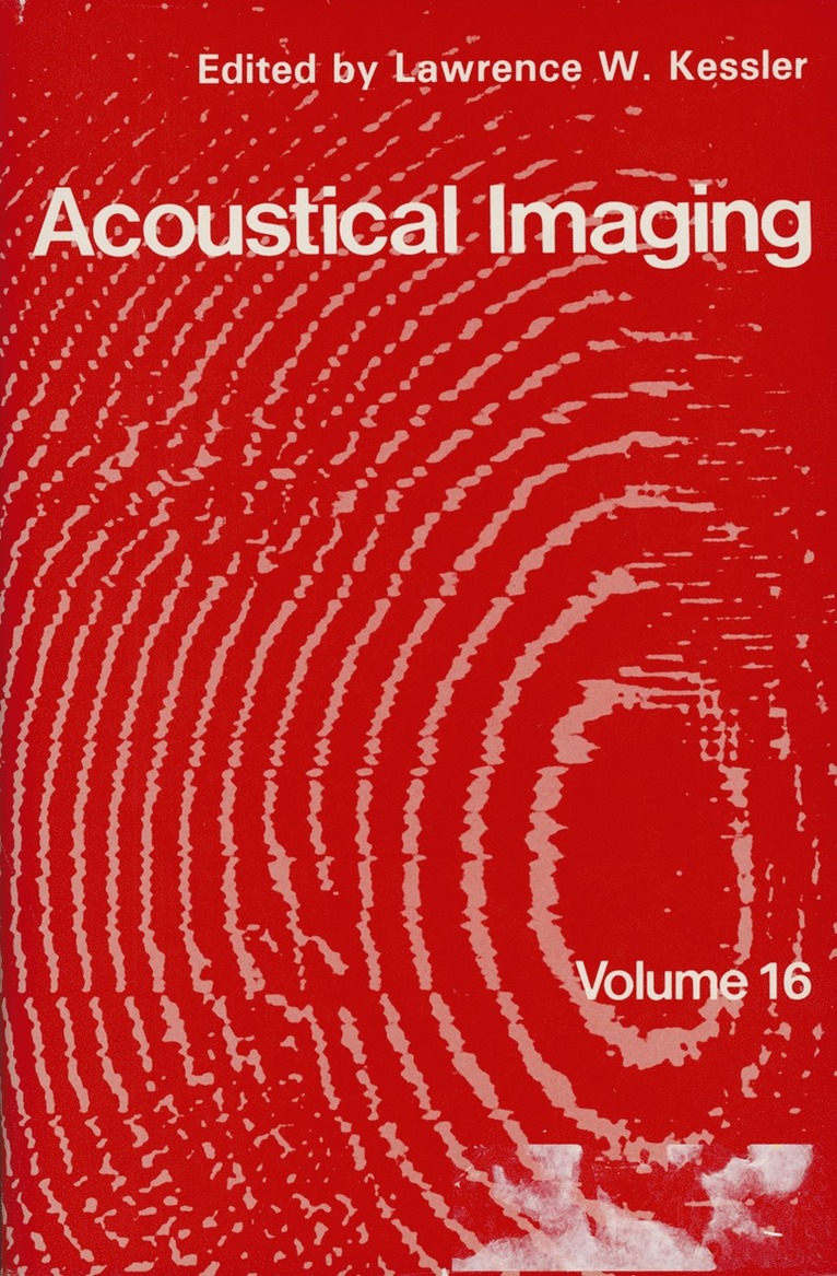 Lawrence W. Kessler - Acoustical Imaging, Häftad