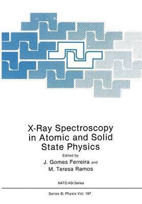 bokomslag X-Ray Spectroscopy in Atomic and Solid State Physics
