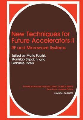 bokomslag New Techniques for Future Accelerators II