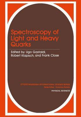 bokomslag Spectroscopy of Light and Heavy Quarks