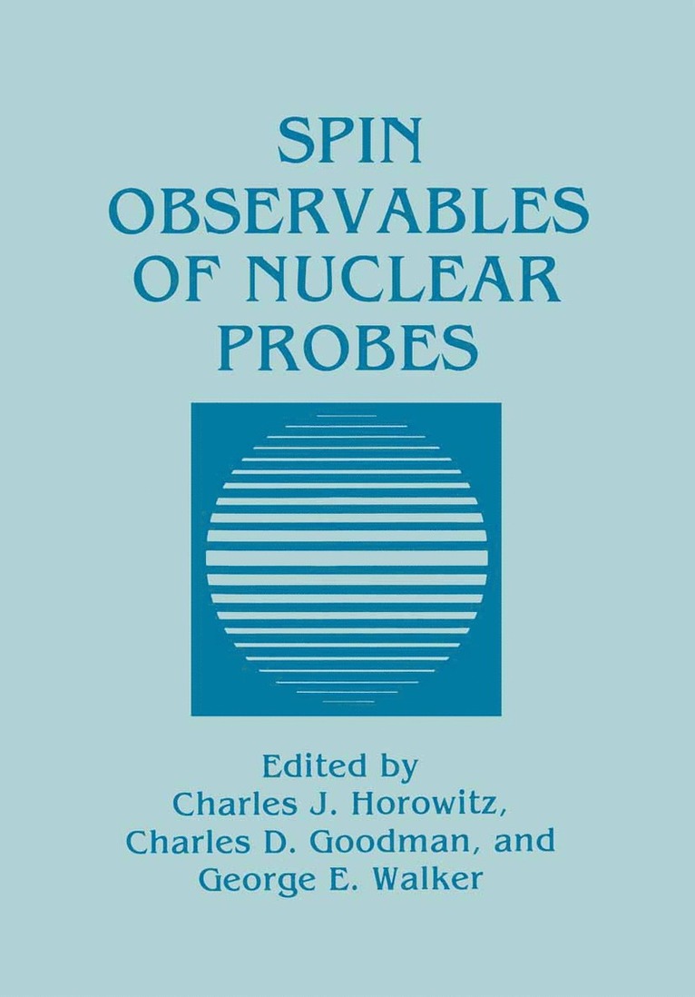 Spin Observables of Nuclear Probes 1