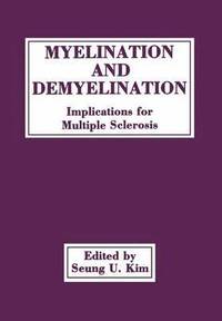 bokomslag Myelination and Demyelination