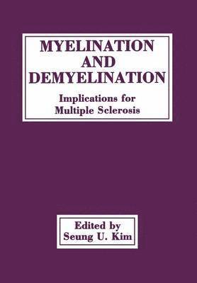 bokomslag Myelination and Demyelination