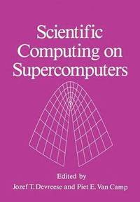 bokomslag Scientific Computing on Supercomputers