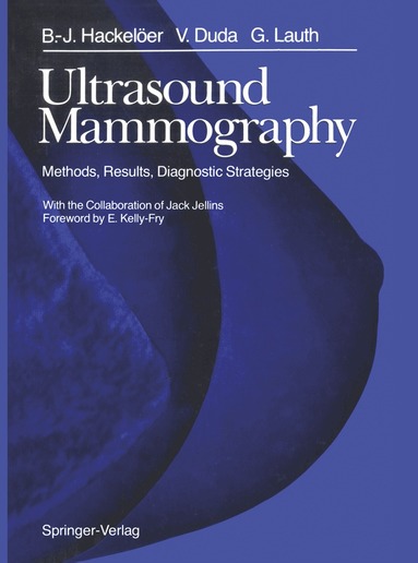 Bernd-Joachim Hackelöer, Volker Duda, Günther Lauth - Ultrasound Mammography, Häftad