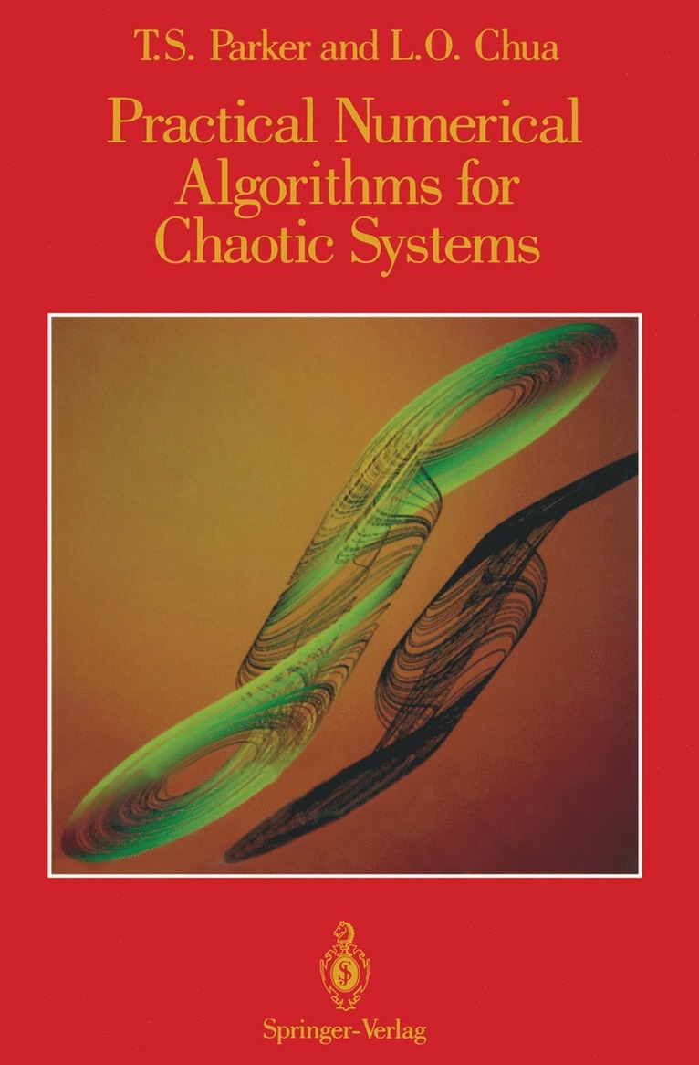 Thomas S. Parker, Leon Chua - Practical Numerical Algorithms for Chaotic Systems, Häftad