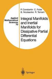 bokomslag Integral Manifolds and Inertial Manifolds for Dissipative Partial Differential Equations