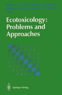 bokomslag Ecotoxicology: Problems and Approaches