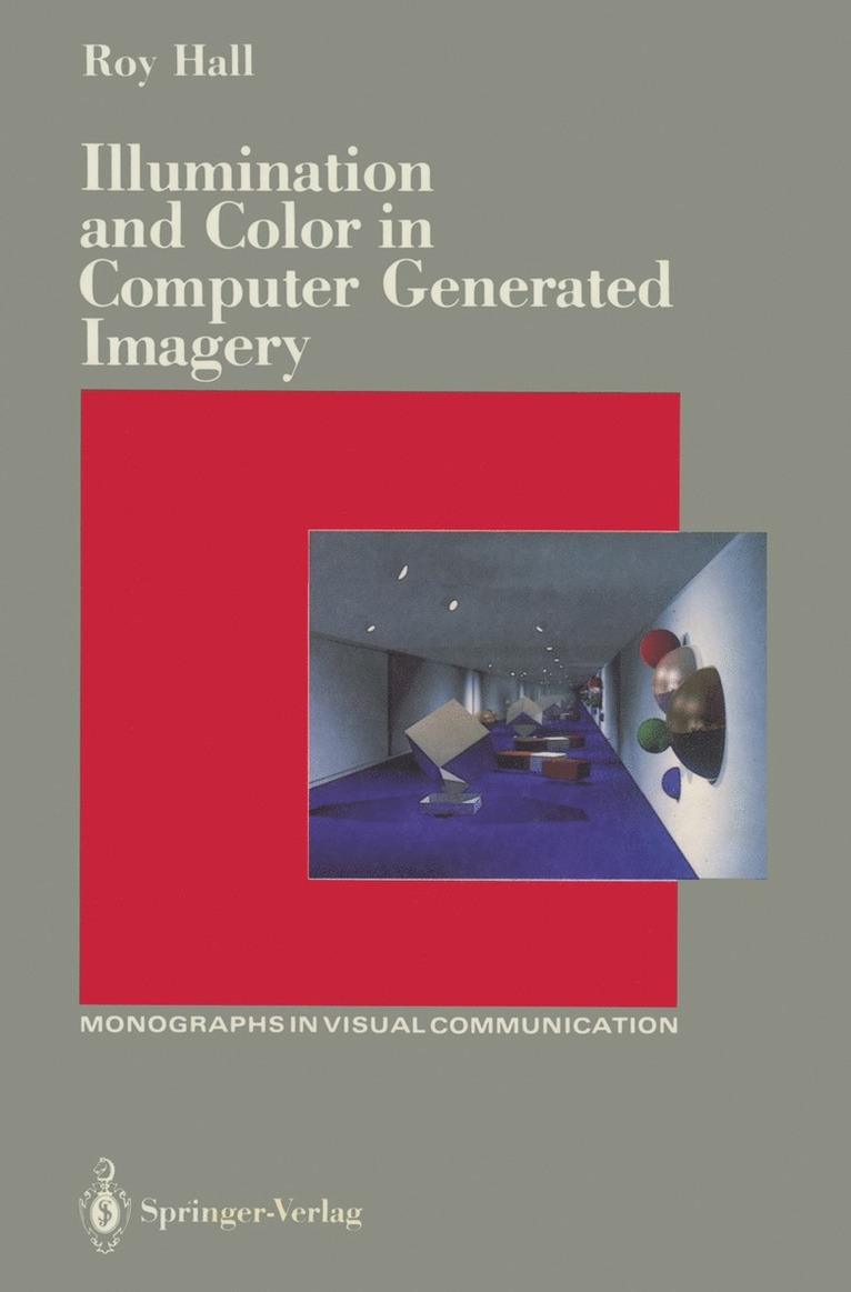 Illumination and Color in Computer Generated Imagery 1