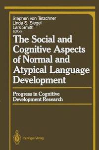 bokomslag The Social and Cognitive Aspects of Normal and Atypical Language Development