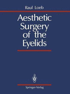 Aesthetic Surgery of the Eyelids 1