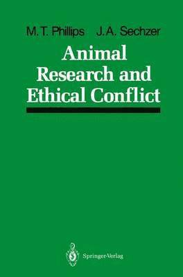 Animal Research and Ethical Conflict 1