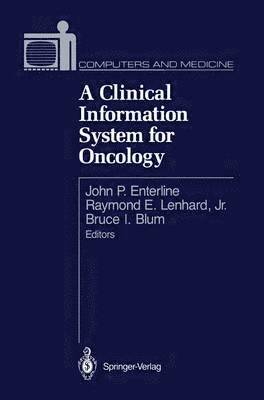 A Clinical Information System for Oncology 1