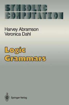 Harvey Abramson, Veronica Dahl - Logic Grammars, Häftad