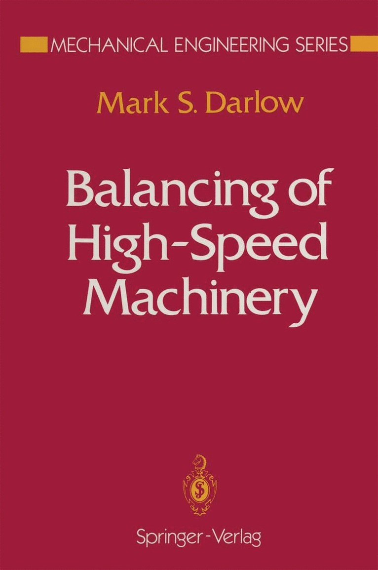 Mark S. Darlow - Balancing of High-Speed Machinery, Häftad
