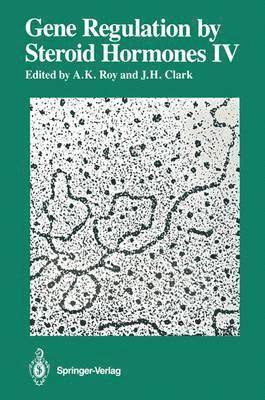 bokomslag Gene Regulation by Steroid Hormones IV