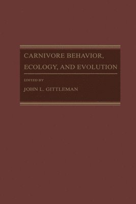 Carnivore Behavior, Ecology, and Evolution 1