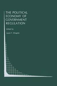 bokomslag The Political Economy of Government Regulation