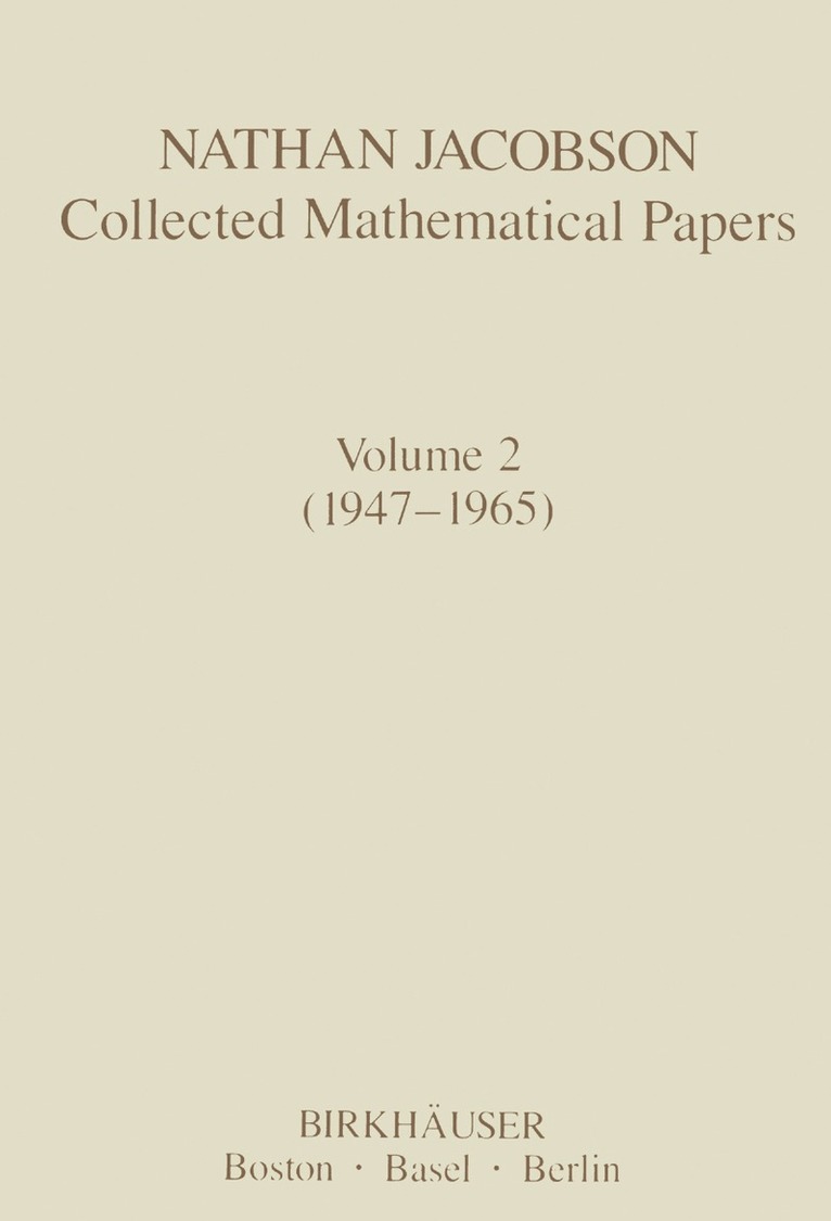 Nathan Jacobson Collected Mathematical Papers
