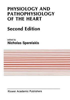 Physiology and Pathophysiology of the Heart 1