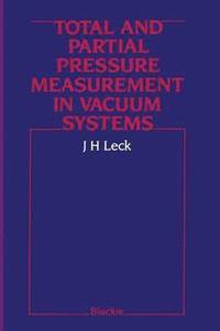 bokomslag Total and Partial Pressure Measurement in Vacuum Systems