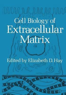 Cell Biology of Extracellular Matrix 1