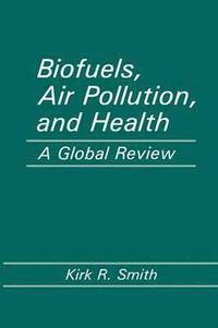 bokomslag Biofuels, Air Pollution, and Health