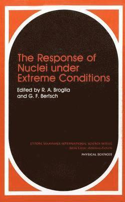bokomslag Response of Nuclei under Extreme Conditions