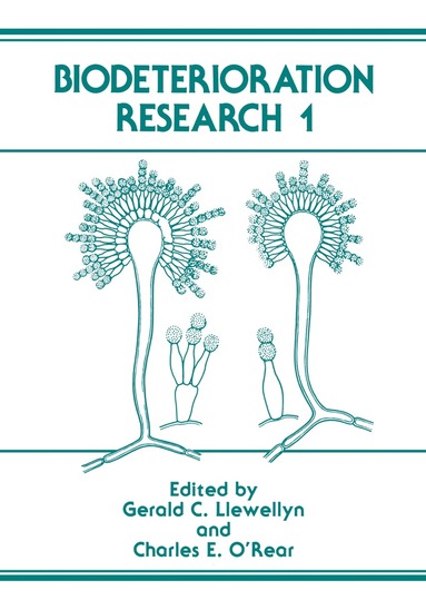 Gerald C. Llewellyn, Charles E. O'Rear - Biodeterioration Research 1, Häftad