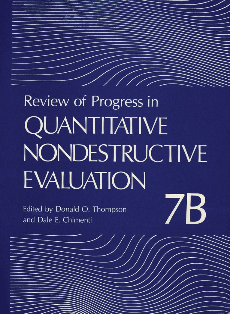 Donald O. Thompson, Dale E. Chimenti - Review of Progress in Quantitative Nondestructive Evaluation, Häftad