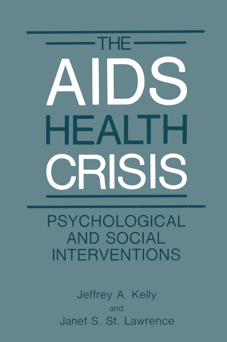 Jeffrey A. Kelly, Janet S. St. Lawrence, Janet S. St Lawrence - AIDS Health Crisis, Häftad