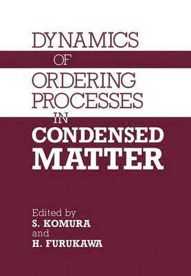 Dynamics of Ordering Processes in Condensed Matter 1