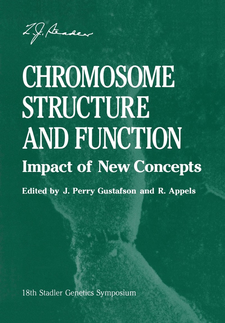 Rudi Appels, J. Perry Gustafson - Chromosome Structure and Function, Häftad