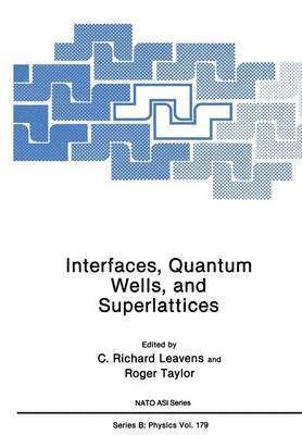 Interfaces, Quantum Wells, and Superlattices 1